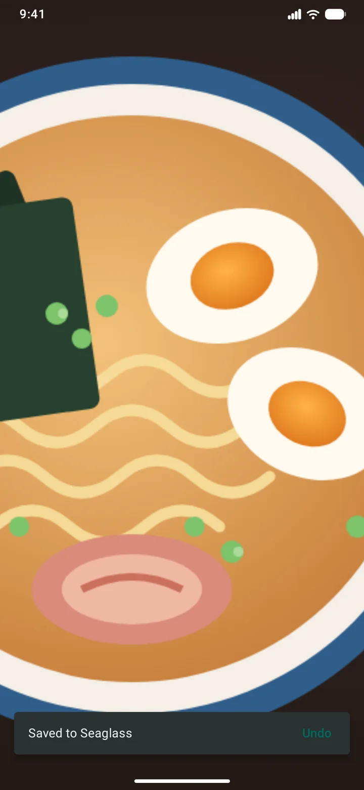 Seaglass’s confirmation over the app that shared: Saved to Seaglass, with Undo.